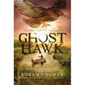Ghost Hawk -- Susan Cooper
